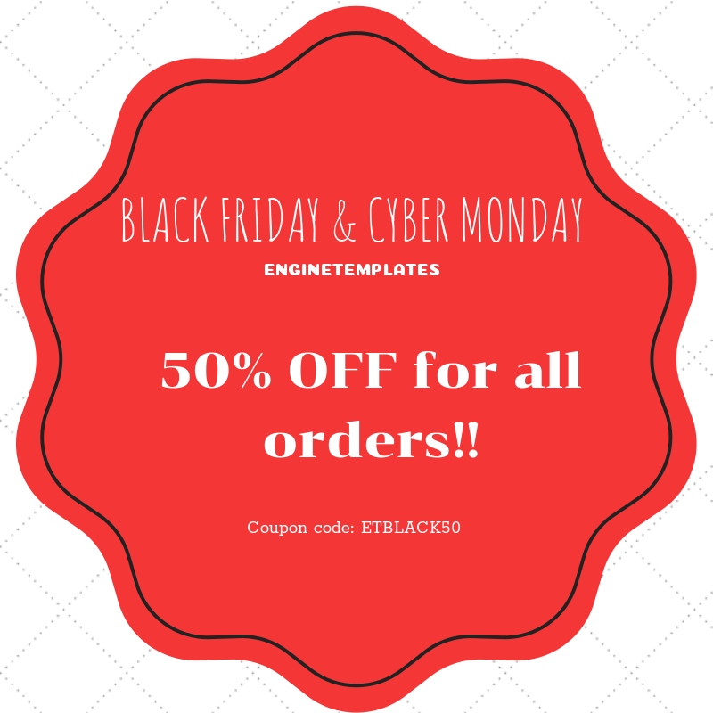 Share big deals of Black Friday & Cyber Monday together with ENGINETEMPLATES