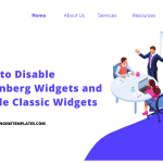 How to Disable Gutenberg Widgets and Enable Classic Widgets