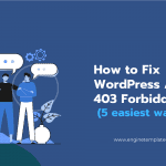 How to Fix WordPress Admin 403 Forbidden Error (5 easiest ways)